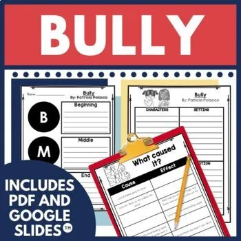 BULLY by Patricia Polacco Reading Activities and Writing in Digital and PDF