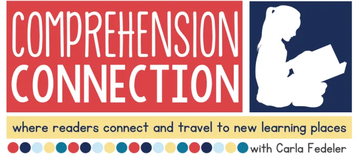 Comprehension Connection Header Image-literacy resources and tips for classroom teachers